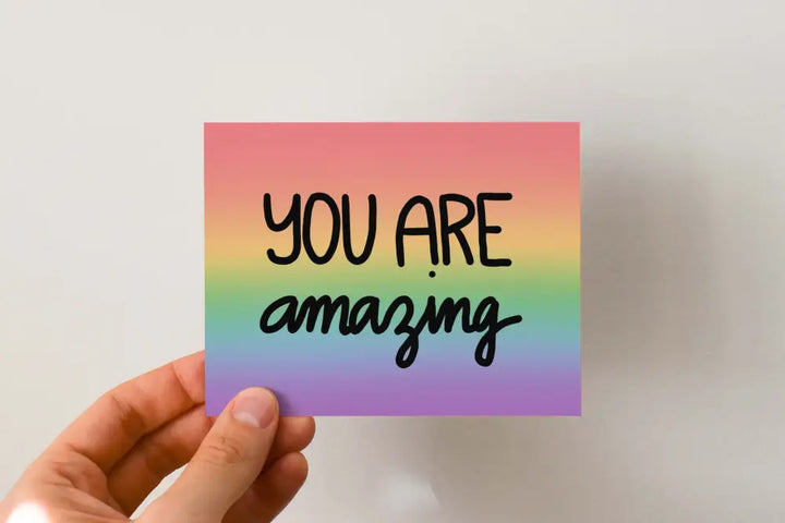 Any Occasion Card Rainbow You Are Amazing
