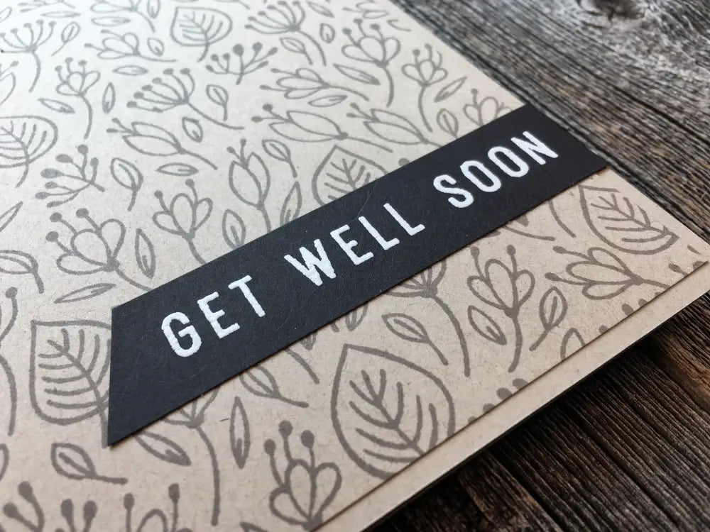 Handmade Get Well Card Black And Kraft Botanical