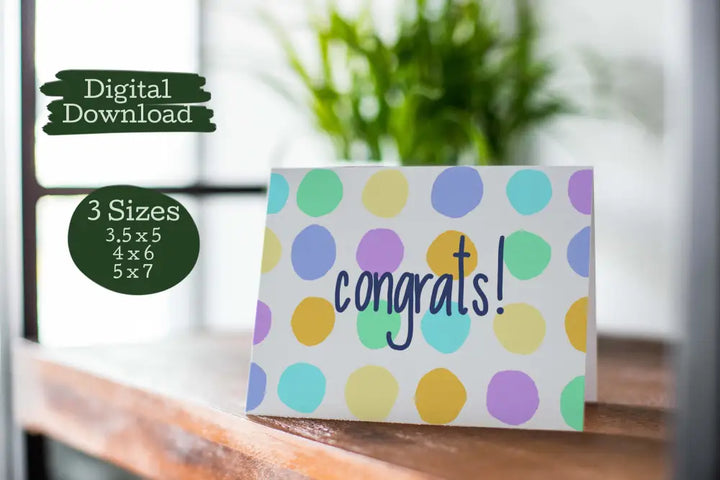 Instant Download Congratulations Card Polka Dots