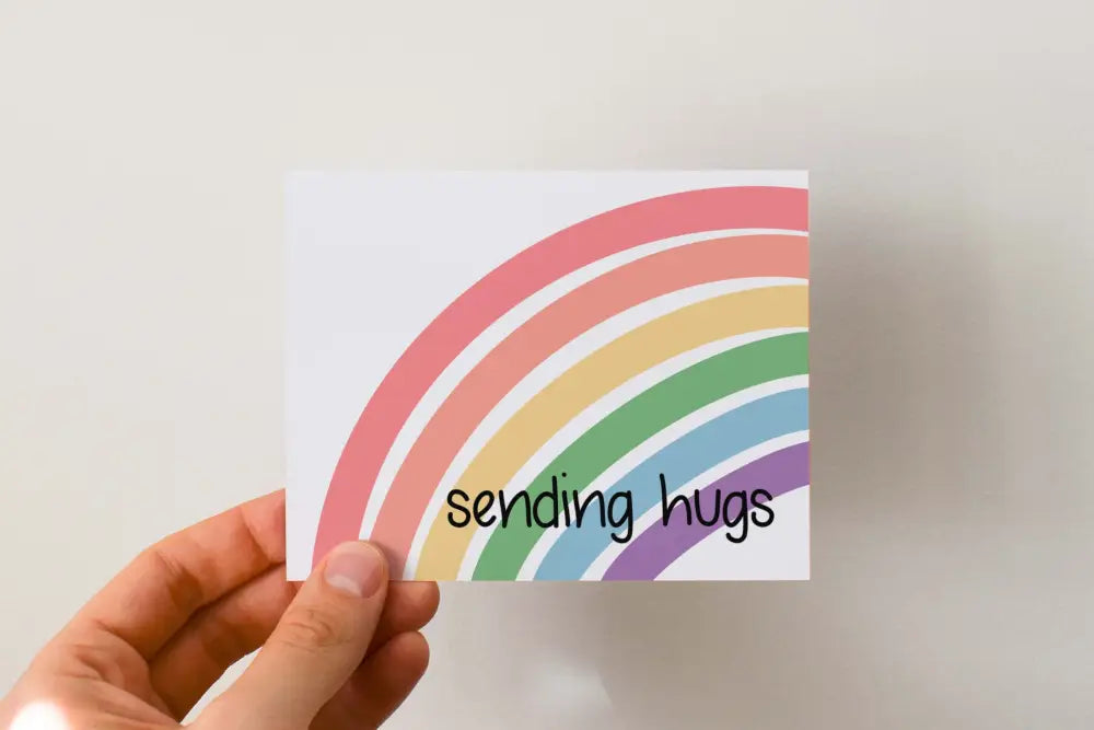 Just Because Card Sending Hugs Rainbow